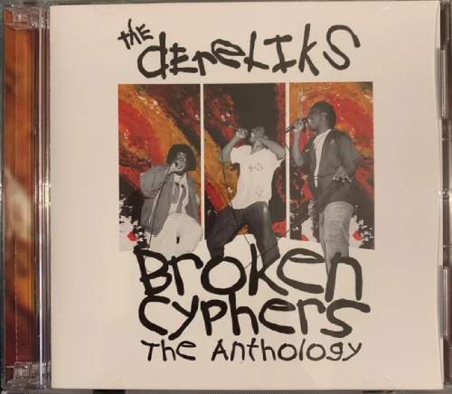 BROKEN CYPHERS (THE ANTHOLOGY) (2CD)/THE DERELIKS｜HIPHOP/R&B