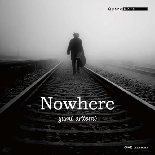 有冨由美 / Nowhere