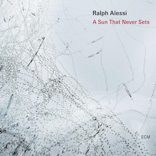 RALPH ALESSI / ラルフ・アレッシ / Sun That Never Sets