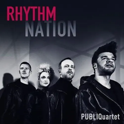 PUBLIQUARTET / RHYTHM NATION