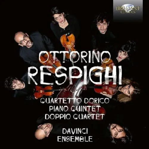 DAVINCI ENSEMBLE / ダ・ヴィンチ・アンサンブル / RESPIGHI:QUARTETTO DORICO / PIANO QUINTET / DOPPIO QUARTET
