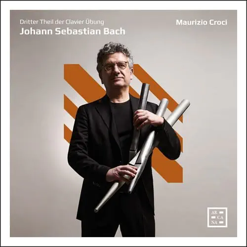 MAURIZIO CROCI / マウリツィオ・クローチ / BACH:DRITTER THEIL DER CLAVIER UBUNG