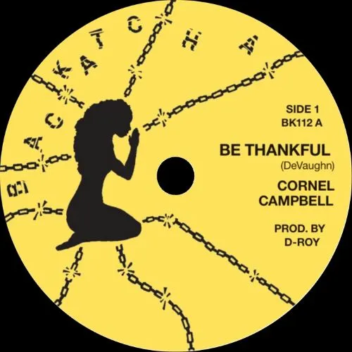 BE THANKFUL (7INCH)/CORNELL CAMPBELL/コーネル・キャンベル/1977年に