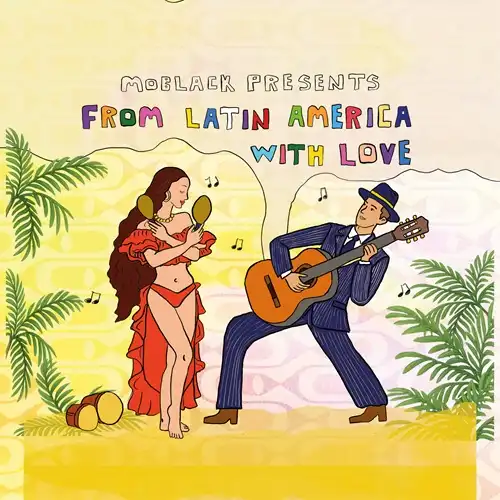V.A.(MOBLACK) / MOBLACK PRESENTS FROM LATIN AMERICA WITH LOVE