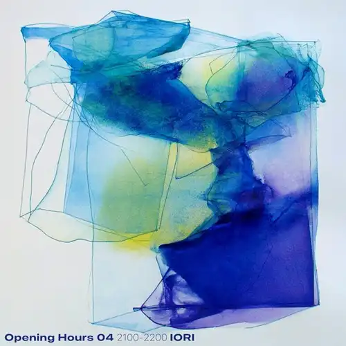 IORI / Opening Hours 04 Selected & Mixed by IORI 2100-2200
