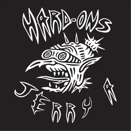 HARD-ONSがPOISON IDEAのJERRY Aとタッグを組み、待望のアルバムを