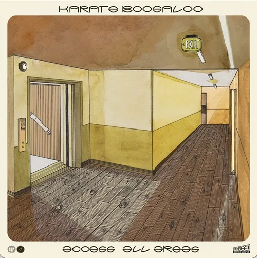 KARATE BOOGALOO / ACCESS ALL AREAS