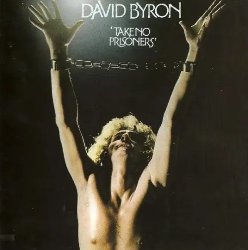DAVID BYRON / デヴィッド・バイロン / TAKE NO PRISONERS / テイク・ノー・プリズナーズ