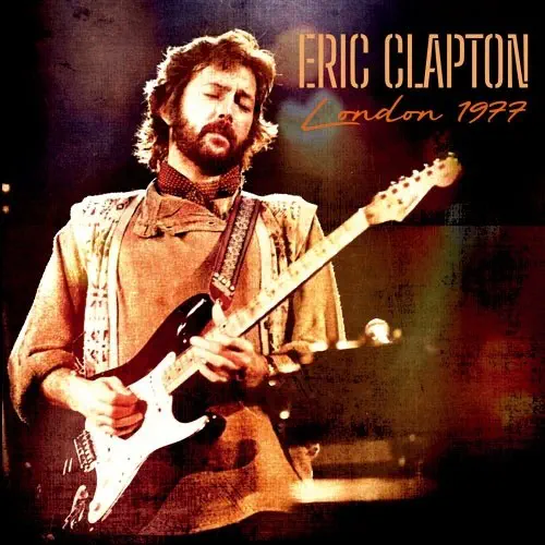 LONDON 1977 <初回限定盤>/ERIC CLAPTON/エリック・クラプトン/77年