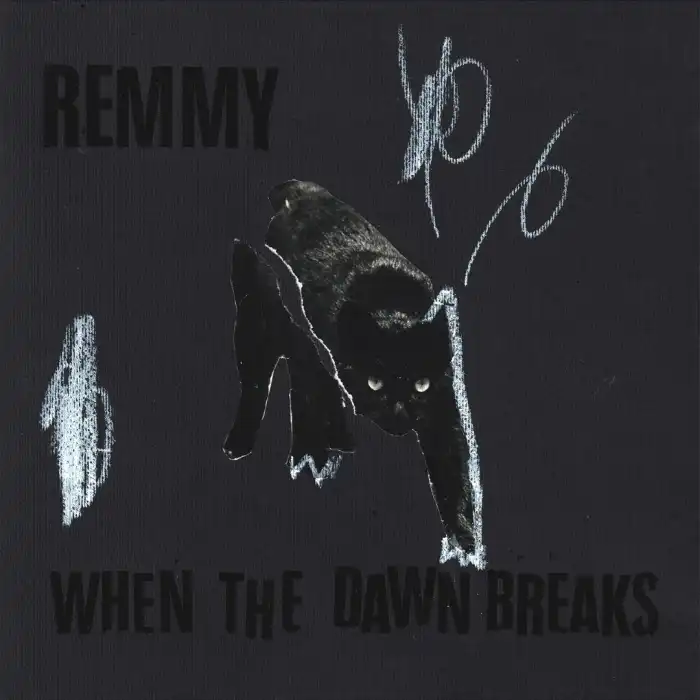 REMMY / WHEN THE DAWN BREAKS