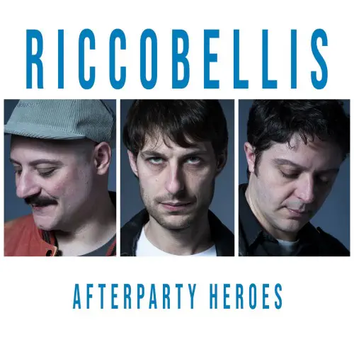RICCOBELLIS / AFTERPARTY HEROES (LP)