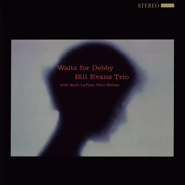 BILL EVANS / ビル・エヴァンス / WALTZ FOR DEBBY