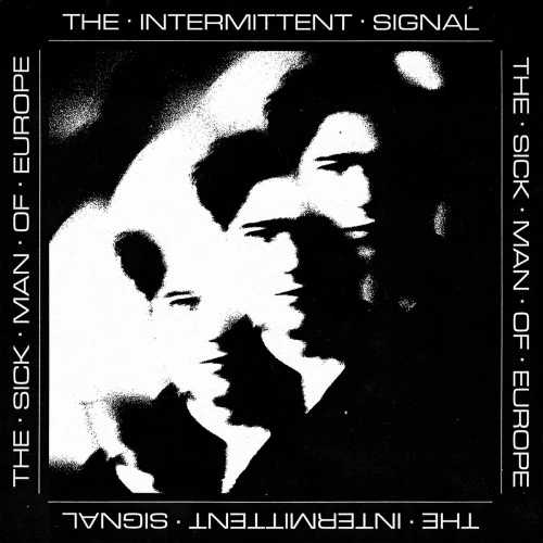 SICK MAN OF EUROPE / THE INTERMITTENT SIGNAL (CD)