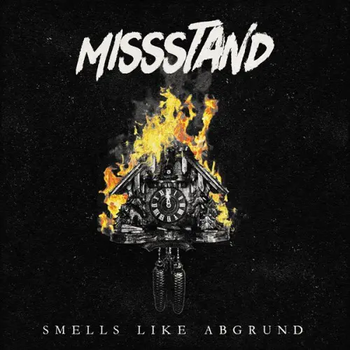SMELLS LIKE ABGRUND (LP)/MISSSTAND/オーストリアの母国語メロ