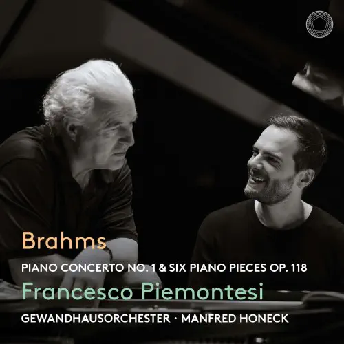 FRANCESCO PIEMONTESI / フランチェスコ・ピエモンテージ / BRAHMS: PIANO CONCERTO NO.1 / SIX PIANO PIECES OP.118