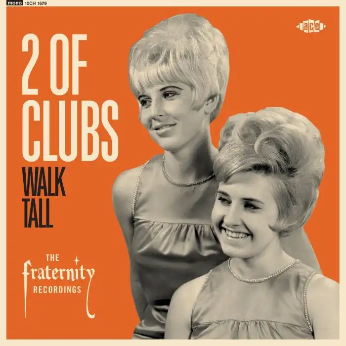 2 OF CLUBS / WALK TALL - THE FRATERNITY RECORDINGS (10")