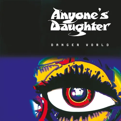 ANYONE'S DAUGHTER / エニワンズ・ドーター / DANGER WORLD - 2026 REMASTER