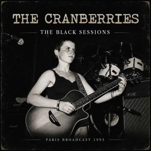 CRANBERRIES / クランベリーズ / THE BLACK SESSIONS (CD)