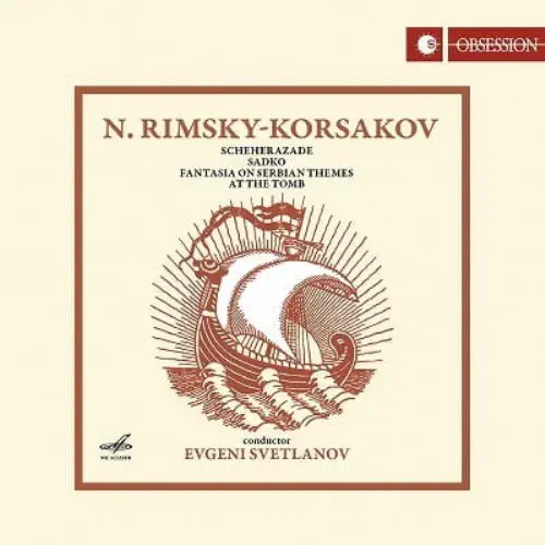 EVGENY SVETLANOV / エフゲニー・スヴェトラーノフ / R-KORSAKOV:SCHEHERAZADE