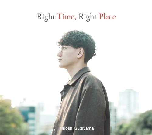 Sugiurumn/ THE RIGHT TIME/PLACE 2枚セット Sugiurumn/ THE RIGHT TIME/PLACE 2枚セット Sugiurumn/ THE RIGHT