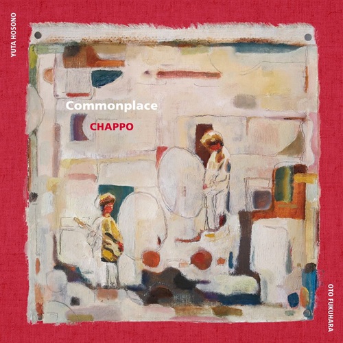  Chappo / シャッポ / Commonplace(LP)