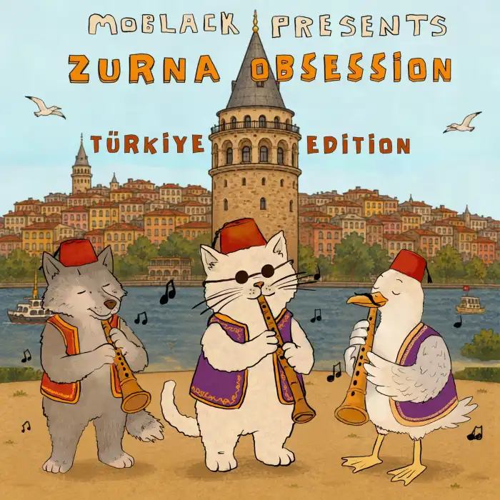 V.A.(MOBLACK) / MOBLACK PRESENTS ZURNA OBSESSION: TURKIYE EDITION