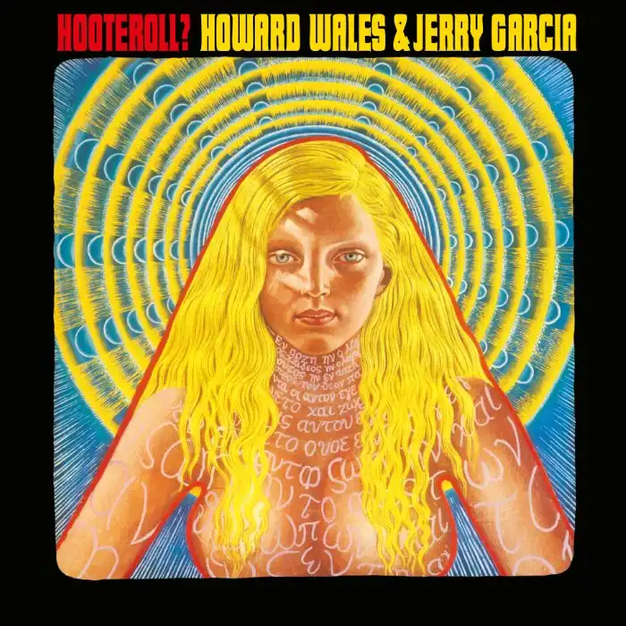 JERRY GARCIA & HOWARD WALES / HOOTEROLL? (LP)
