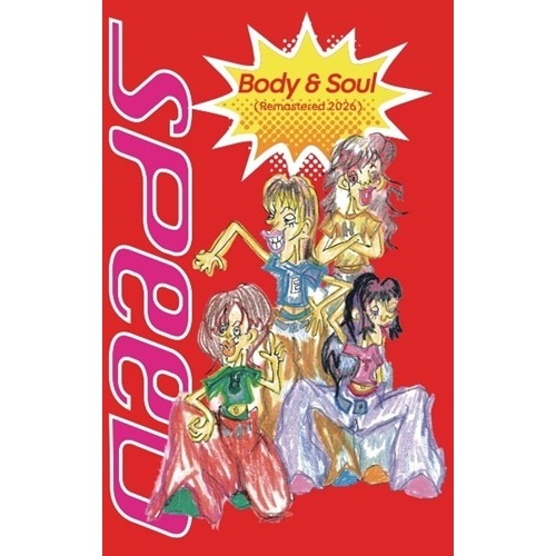SPEED / Body & Soul (Remastered 2026)