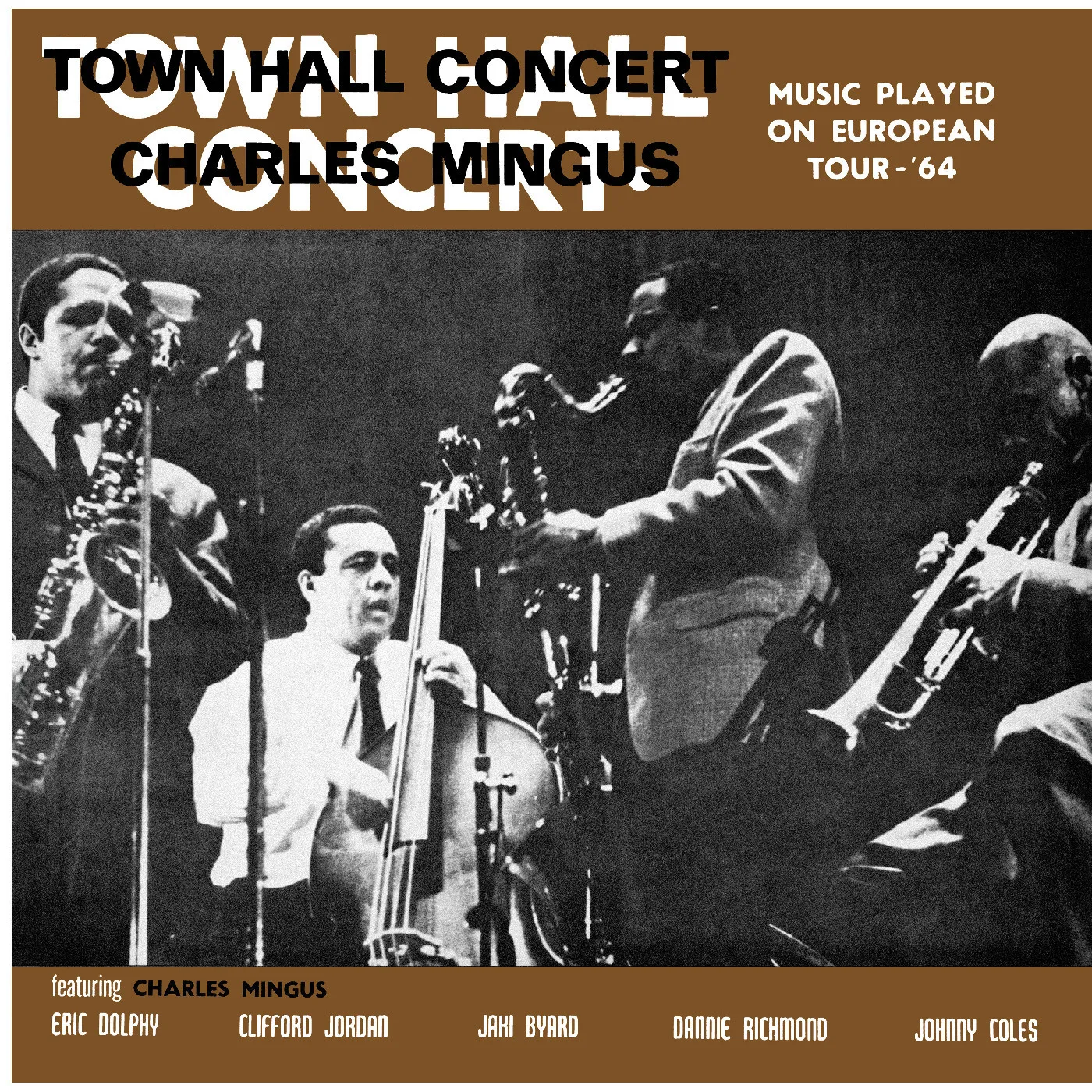 CHARLES MINGUS / チャールズ・ミンガス / TOWN HALL CONCERT 1964 VOL.1