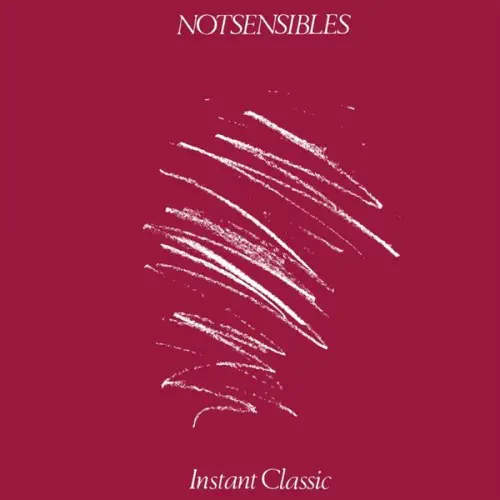 NOTSENSIBLES / INSTANT CLASSIC (LP)