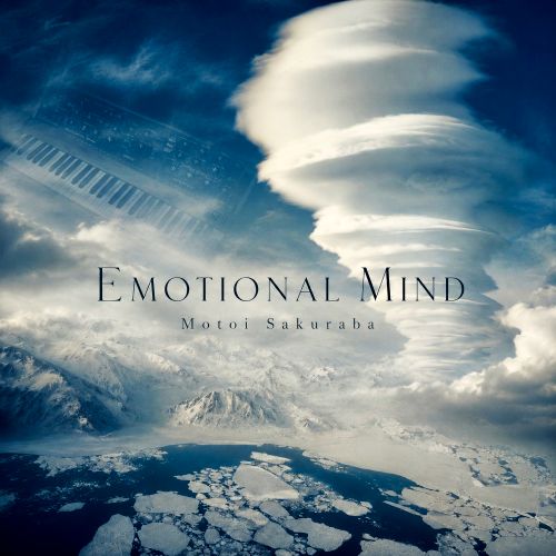 MOTOI SAKURABA / 桜庭統 / EMOTIONAL MIND / エモーショナル・マインド