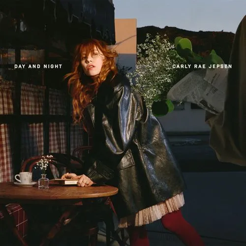 CARLY RAE JEPSEN / カーリー・レイ・ジェプセン / デイ・アンド・ナイト