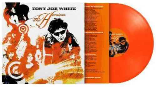 TONY JOE WHITE / トニー・ジョー・ホワイト / HEROINES (ORANGE VINYL)