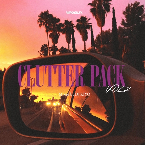 CLUTTER PACK VOL.2 '26 SUMMER EDITION/DJ KIYO/夏の夕暮れに映える
