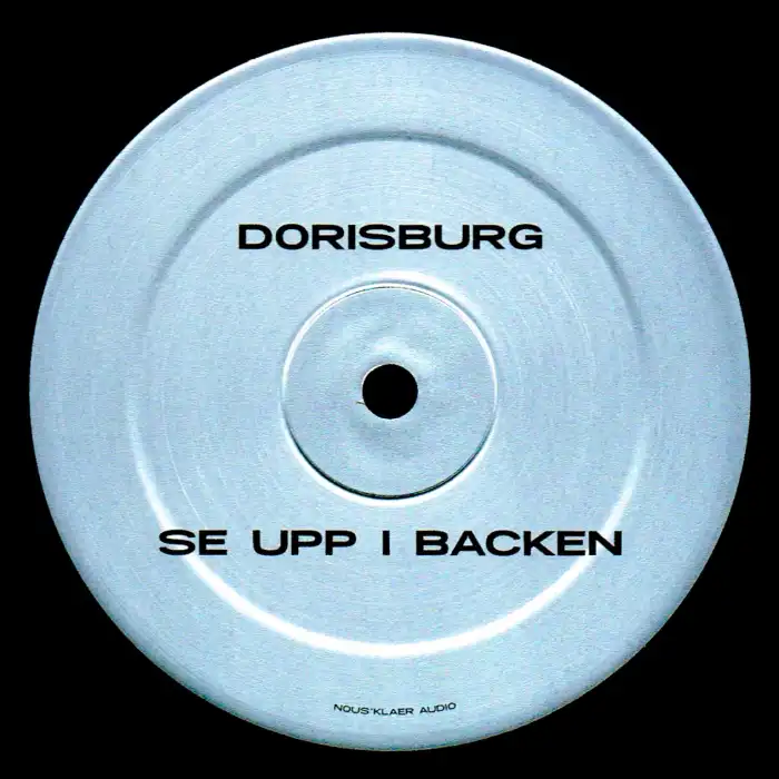 DORISBURG / HUMAN SPACE MACHINE / SE UPP I BACKEN / LORE