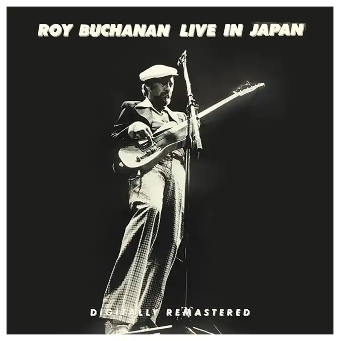 ROY BUCHANAN / ロイ・ブキャナン / LIVE IN JAPAN (CD)