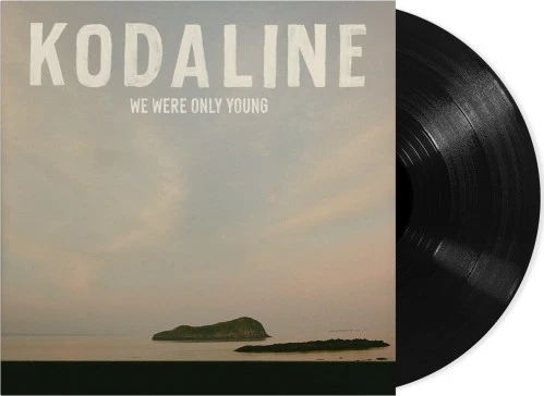 KODALINE / コーダライン / WE WERE ONLY YOUNG (LP)