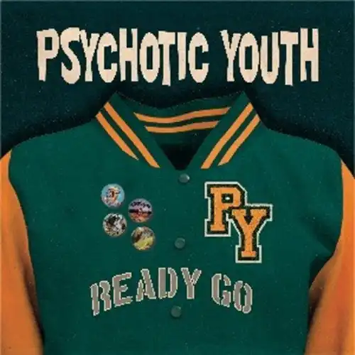 PSYCHOTIC YOUTH / READY GO (帯付き紙ジャケ仕様)