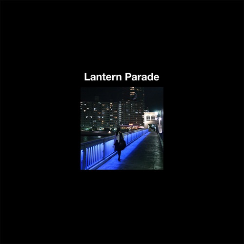 Lantern Parade / ランタンパレード商品一覧｜ディスクユニオン