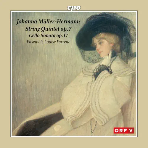 ENCEMBLE LOUISE FARRENC / アンサンブル・ルイーズ・ファランク / JOHANNA MULLER-HERMANN:STRING QUINTET / CELLO SONATA