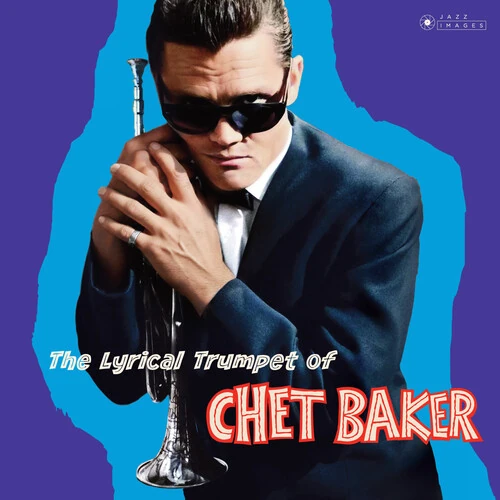 CHET BAKER / チェット・ベイカー / LYRICAL TRUMPET OF CHET BAKER (Limited 180-Gram Red Colored Vinyl with Bonus Tracks) / LYRICAL TRUMPET OF CHET BAKER (Limited 180-Gram Red Colored Vinyl with Bonus Tracks)