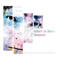 ROBERT DE BORON / ロバート・デ・ボロン / DIASPORA