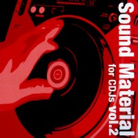 SOUND MATERIAL FOR DIGITAL DJS / サウンドマテリアル・フォー・デジタルDJ'S / MATERIAL FOR DIGITAL DJS VOL.2