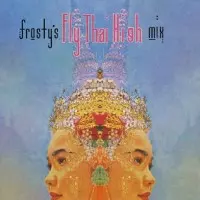 FROSTY (DUBLAB) / フロスティ / FLY THAI HIGH MIX