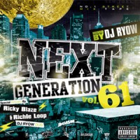DJ RYOW (DREAM TEAM MUSIC) / NEXT GENERATION VOL.61