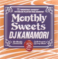 DJ KANAMORI (MONTHLY SWEETS) / DJカナモリ / MONTHLY SWEETS VOL.36 2010 DECEMBER