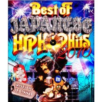 DJ ISSO / DJイソ / BEST OF JPN HIP HOP HITS 2010