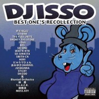 DJ ISSO / DJイソ / BEST ONE'S RECOLLECTION