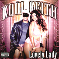 KOOL KEITH / クール・キース / LOVELY LADY