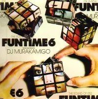 DJ MURAKAMIGO / FUN TIME 06